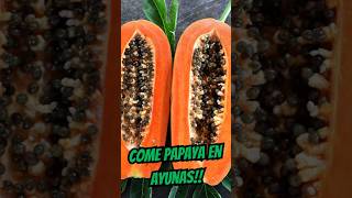 LA PAPAYA EN AYUNAS Y SUS INCREÍBLES BENEFICIOS EN LA DIGESTIÓN sabiasque salud shorts reels [upl. by Ewnihc994]