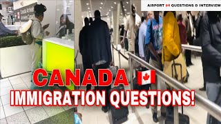 QUESTIONS ASKED AT CANADA IMMIGRATION AIRPORT IMMIGRATION QUESTIONS REQUIRED TO ENTER CANADA 2023 [upl. by Gone]