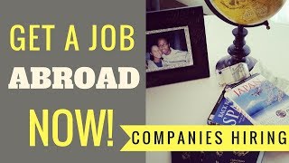 Working Abroad  Top Five Companies Always Hiring [upl. by Thibaud]