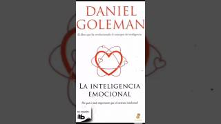 La Inteligencia Emocional por Daniel Goleman  Resumen Libro [upl. by Annail876]