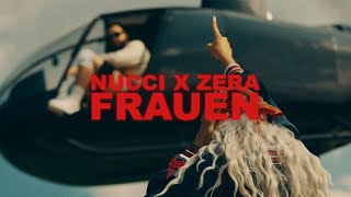 NUCCI x ZERA  FRAUEN OFFICIAL VIDEO [upl. by Tacy]