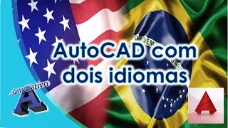 AutoCAD com dois idiomas  Language Packs  Autocriativo [upl. by Miru]