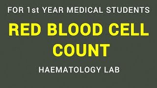 RED BLOOD CELL COUNT  RBC COUNT  HAEMATOLOGY LAB  PHYSIOLOGY [upl. by Hoxsie192]