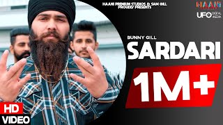 SARDARI Official Video  Bunny Gill  Sam Gill  Latest Punjabi Songs 2020  Haani Premium Studios [upl. by Llerrot558]