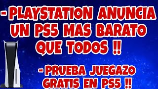 PLAYSTATION ANUNCIA UN PS5 MAS BARATO QUE TODOS   PRUEBA JUEGAZO GRATIS PS5 [upl. by Ahsenyl977]