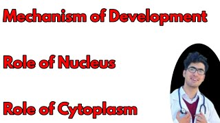 Control of development part 2Role of Nucleus in developmentAcetabularia specieRole of cytoplasm [upl. by Howey]