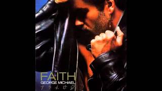 Faith  George Michael [upl. by Lowney]