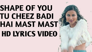 Cheez Badi  Shape Of You  Hd Lyrics Video  Vidya Vox Mashup Cover [upl. by Nilknarf]