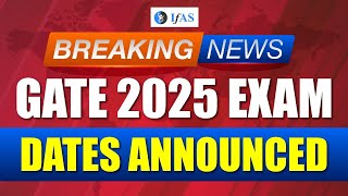 GATE 2025 Exam Date Out  GATE 2025 Latest Update  GATE 2025 Exam Official Date Announced ugcnet [upl. by Niamart]