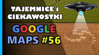 Google Maps  Tajemnice i Ciekawostki 56 [upl. by Assilac]