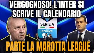 VERGOGNA CALENDARIO SERIE A INTER FAVORITA DALLA MAROTTA LEAGUE [upl. by Teyugn]