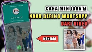 Cara Mengganti Nada Dering WA Dengan Video [upl. by Araec]