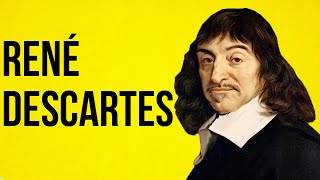 PHILOSOPHY  René Descartes [upl. by Jyoti]