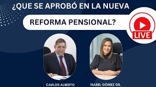 ¿Qué se aprobó en la Nueva Reforma Pensional [upl. by Phaedra524]