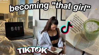 Becoming quotTHAT Girlquot  Aesthetic TikTok Compilation [upl. by Valerle726]