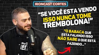 LEO STRONDA FICA PTO E MANDA A REAL SOBRE O USO DE ESTERÓIDES – IRONCAST CORTES [upl. by Ardnic]