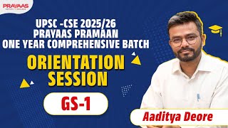 UPSC CSE 202526  Prayaas Pramaan  Orientation Session  GS 1  Prayaas Institute  upsc cse [upl. by Assiruam]