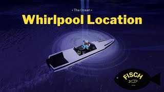 How To Find Whirlpool in Fisch  Strange Whirlpool Location  Roblox [upl. by Enaoj]