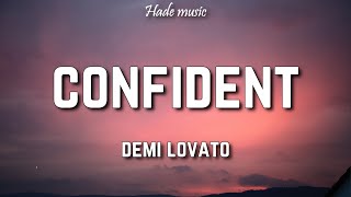 Demi Lovato  Confident Lyrics [upl. by Cassaundra]