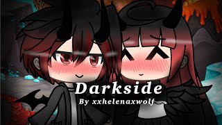 Darkside meme glmv  20182019 gacha life video  ORIGINAL [upl. by Ariay]