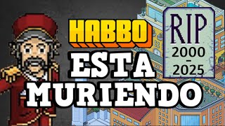 HABBO ESTA MURIENDO [upl. by Candyce]