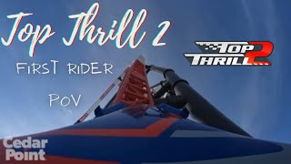 First Ride POV on Top Thrill 2  Cedar Point Updates [upl. by Niltiak71]