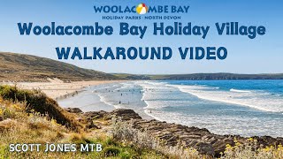 WOOLACOMBE BAY HOLIDAY VILLAGE  WALKAROUND VIDEO [upl. by Marek]