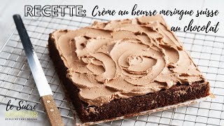 Recette de crème au beurre meringue suisse au chocolat [upl. by Feinberg]