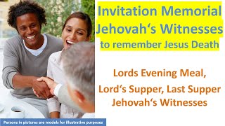 Invitation to the Memorial Jehovah‘s Witnesses to remember Jesus Christs Death Lords Evening Meal [upl. by Alysia]