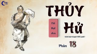 THỦY HỬ  PHẦN 18  KÊNH ĐỌC TRUYỆN VDC AUDIO [upl. by Thorne]