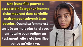 Une jeune fille pauvre a accepté dhéberger un homme riche mourant dans sa vieille maison pour [upl. by Brocky410]