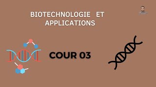 Biotechnologie et Applications  Cours 03 video 2  UMBB [upl. by Skelly]