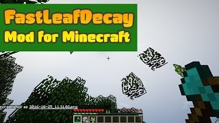 MCMOD  FastLeafDecay Mod 1111102  How to install FastLeafDecay Mod 111 [upl. by Nylirrej]