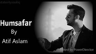 Humsafar  Atif Aslam  2019  New song [upl. by Adrien]