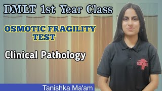 Osmotic Fragility Test  OFT In Hindi  DMLT 1st Year Class  Clinical Pathology By Tanishka Maam [upl. by Ballou32]