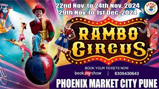 Rambo Circus Phoenix Market city Vimannagar [upl. by Nalyd]