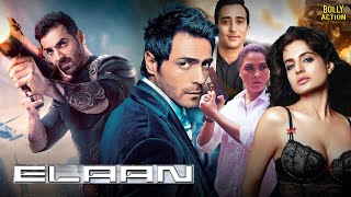 Elaan  Hindi Full Movie  John Abraham Ameesha Patel Lara Dutta Rahul Khanna  Hindi Movie 2024 [upl. by Nirtiac]