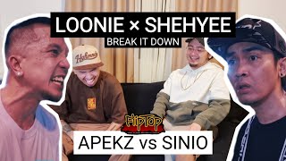 LOONIE × SHEHYEE  BREAK IT DOWN Rap Battle Review E284  FLIPTOP APEKZ vs SINIO [upl. by Brill]