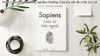 Sách nói Lược sử loài người Phần 2 CÁCH MẠNG NÔNG NGIỆP Chương 5 Sự lừa dối lớn nhất lịch sử [upl. by Ameekahs546]