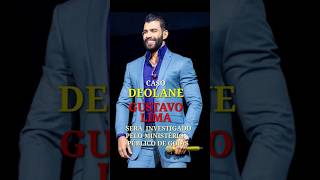 🔴 Caso Deolane Gusttavo Lima será investigado pelo MP de Goiás [upl. by Adalai110]