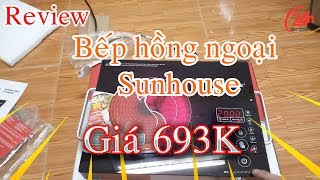 Đánh giá và hướng dẫn sử dụng bếp hồng ngoại điện từ sunhouse shd6017 [upl. by Oilla]