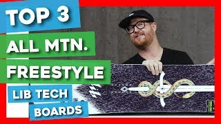 Top 3 All Mountain Freestyle Lib Tech Snowboards of 2020 [upl. by Nehtanoj]