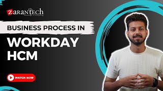 Business Process in Workday HCM  ZaranTech [upl. by Ailero]