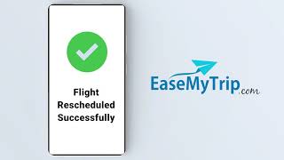 EaseMyTrip Flight Rescheduling Process through mobile app [upl. by Alick427]