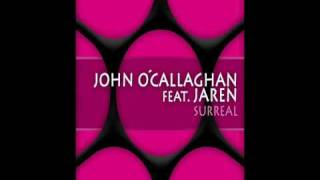 John OCallaghan feat Jaren  Surreal Original Mix CVSA085 [upl. by Anaihr501]