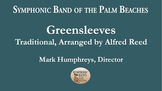 Greensleeves  Symphonic Band of the Palm Beaches  Dec 2021 [upl. by Cathe]