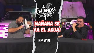 Preguntas estúpidas  ENTONCES QUE PODCAST  EPISODIO 19 [upl. by Eustache]