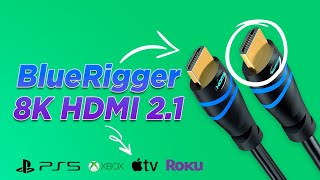 BlueRigger 8K HDMI 21 Cable  8K 60Hz HDR 4K 120Hz  Apple TV [upl. by Kilah]