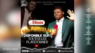 Evangeliste Elisée  MA KWEDJO Audio officiel [upl. by Ttessil]