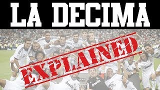 Champion League Final 2014 Real Madrids La Decima Explained  SPORT EXPLAINED [upl. by Noreg]